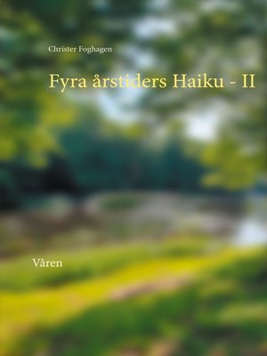 cover image of Fyra årstiders Haiku--II
